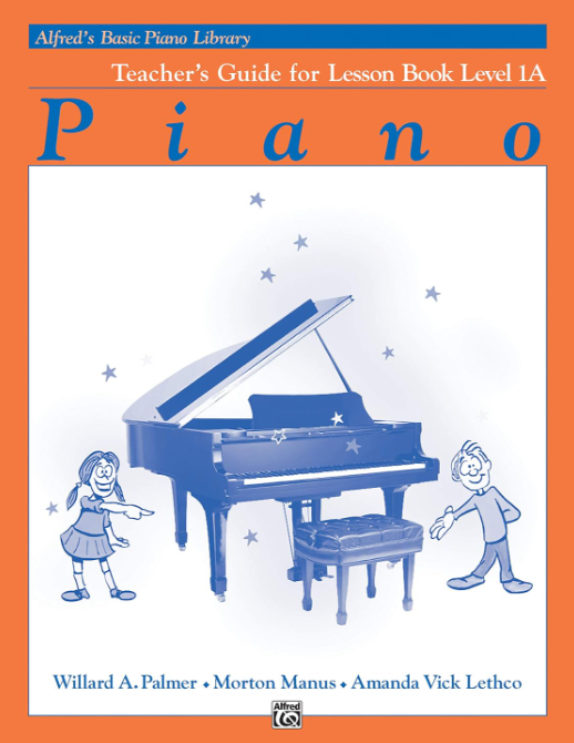 Alfred's Basic Piano Library: Teacher's Guide Lesson Book 1A - Palmer Willard A. / Manus Morton / Lethco Amanda Vick Alfred 8431