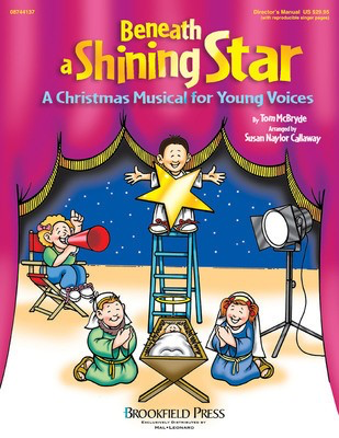 Beneath a Shining Star - Susan Naylor Callaway|Tom McBryde - Susan Naylor Callaway Brookfield Press Director's Manual Softcover