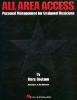 All Area Access - Personal Management for Unsigned Musicians - Hal Leonard