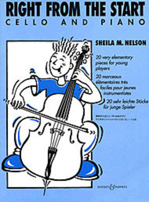 Right from the Start - 20 very elementary pieces for young players - Cello Sheila Mary Nelson Boosey & Hawkes