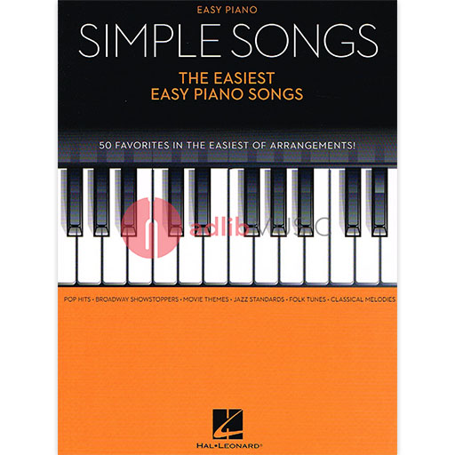 Simple Songs The Easiest Easy Piano Songs - Easy Piano Hal Leonard 142041