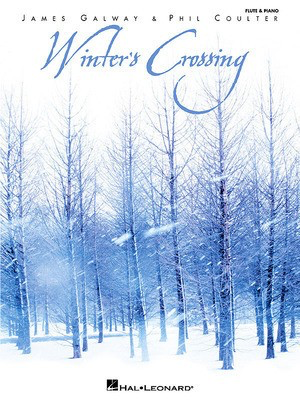 Winter's Crossing - James Galway & Phil Coulter - Flute Hal Leonard