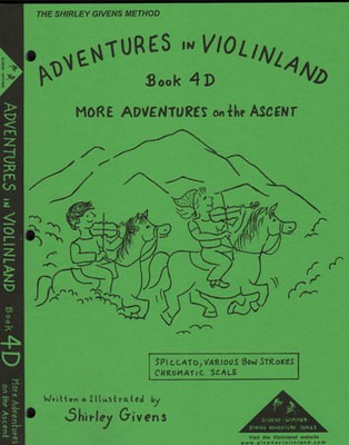 Adventures In Violinland Book 4D - More Adventures on the Ascent - Shirley Givens - Violin Seesaw Music