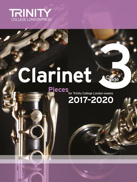 Trinity Clarinet Exam Pieces Grade 3 2017-2020 - Clarinet/Piano Accompaniment Trinity College TCL15921