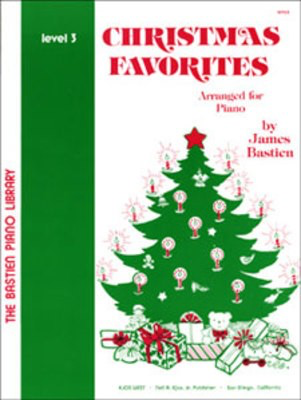 Christmas Favorites Level 3 - Piano James Bastien Neil A. Kjos Music Company