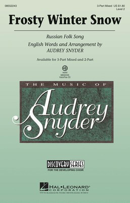 Frosty Winter Snow - (Russian Folk Song) Discovery Level 2 - Audrey Snyder Hal Leonard VoiceTrax CD CD