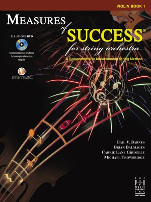 Measures of Success - Violin Book 1 - Violin Brian Balmages|Carrie Lane Gruselle|Gail V. Barnes|Michael Trowbridge FJH Music Company /DVD