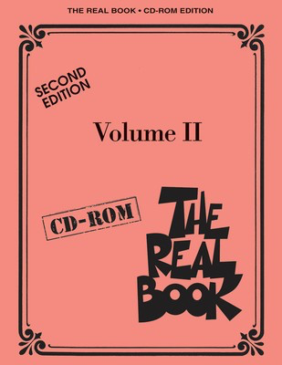 The Real Book - Volume II - Second Edition CD-ROM - C Edition - Various - Hal Leonard Lead Sheet CD-ROM