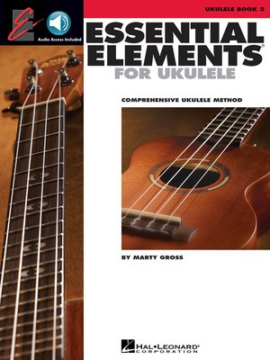 Essential Elements for Ukulele - Book 2 - Ukulele Marty Gross Hal Leonard Ukulele TAB Sftcvr/Online Audio