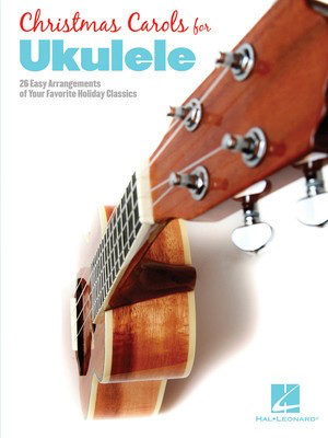 Christmas Carols for Ukulele - Various - Ukulele Hal Leonard