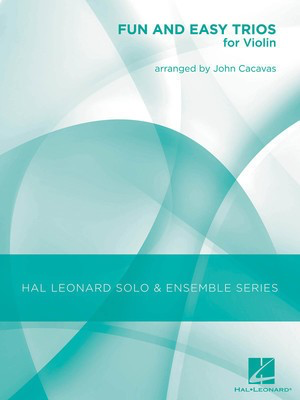 Fun and Easy Trios for Violin - Violin John Cacavas Hal Leonard Violin Trio