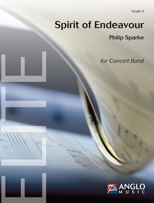 Spirit of Endeavour - Philip Sparke - Anglo Music Press Score/Parts