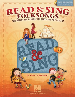 Read & Sing Folksongs - Sing Melody and Harmony for Classroom and Concert - Emily Crocker - Hal Leonard /CD