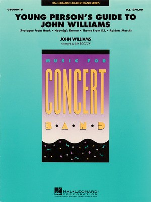 Young Person's Guide to John Williams - John Williams - Jay Bocook Hal Leonard Score/Parts