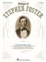 The Songs of Stephen Foster - Stephen Foster - Guitar|Piano|Vocal Hal Leonard Piano, Vocal & Guitar