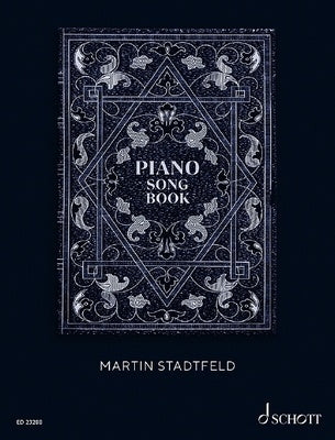 Piano Songbook - Martin Stadtfeld - Schott