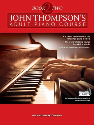 John Thompson's Adult Piano Course Book 2 - Piano/Download Card Included Willis 122300