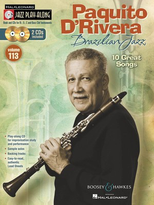 Paquito D'Rivera - Brazilian Jazz - Jazz Play-Along Volume 113 Book/2-CDs Set - All Instruments Boosey & Hawkes /CD