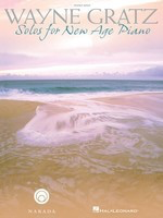 Wayne Gratz - Solos for New Age Piano