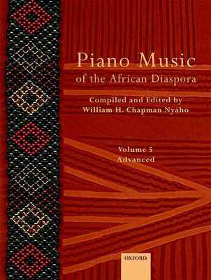 Piano Music of Africa and the African Diaspora Volume 5 - Piano Solo Oxford 9780193870031