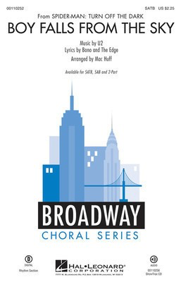 Boy Falls from the Sky - (from Spider-man: Turn Off the Dark) - Bono|The Edge|U2 - SATB Mac Huff Hal Leonard Choral Score Octavo