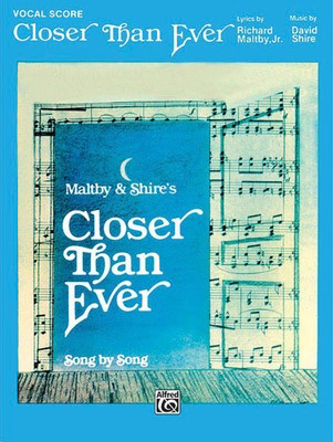 Closer Than Ever - Vocal Score - David Shire - Piano|Vocal Alfred Music Vocal Score