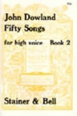 Fifty Songs for High Voice Book 2 - John Dowland - Classical Vocal High Voice Stainer & Bell Vocal Solo