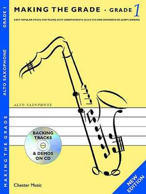 Making The Grade Book 1 - Alto Saxophone/Piano Accompaniment/CD New Edition Chester CH67331