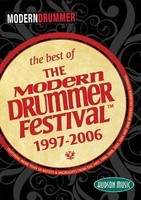 The Best of the Modern Drummer Festival(TM) - 1997-2006 - Drums Hudson Music DVD