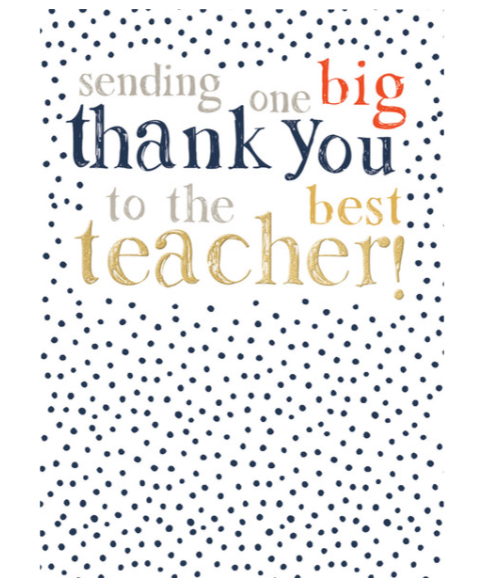 Sending One Big Thank You to the Best Teacher!