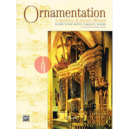 Ornamentation (A Question & Answer Manuel) - Text by Lloyd-Watts/Bigler Alfred 6000