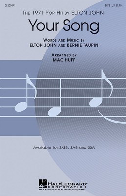 Your Song - Bernie Taupin|Elton John - SATB Mac Huff Hal Leonard Octavo