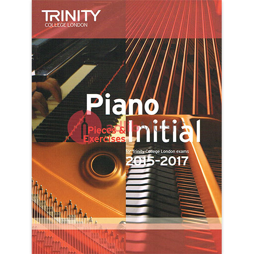 Trinity Piano Exam Pieces 2015-17 Initial - Trinity