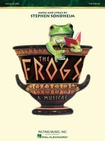 The Frogs - First Edition Vocal Score - Stephen Sondheim - Piano|Vocal Rilting Music, Inc. Vocal Score