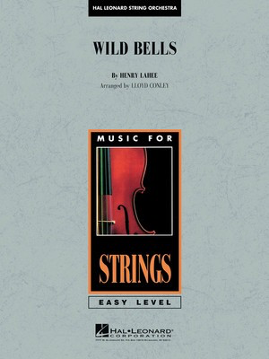 Wild Bells - Henry Lahee - Lloyd Conley Hal Leonard Score/Parts