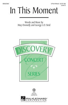 In This Moment - Discovery Level 2 - George L.O. Strid|Mary Donnelly - Hal Leonard VoiceTrax CD CD