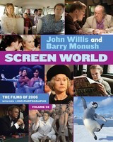 Screen World Volume 58 - The Films of 2006 - Applause Books Hardcover