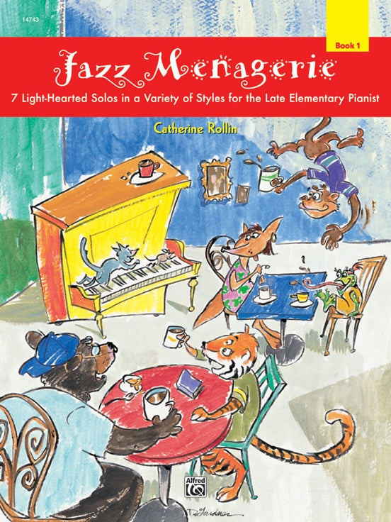 Jazz Menagerie Book 1 - Piano by Rollin Alfred 14743