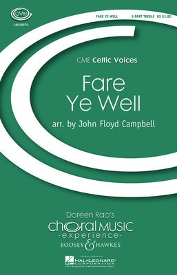 Fare Ye Weel - CME Celtic Voices - 3-Part Treble John Floyd Campbell Boosey & Hawkes Octavo