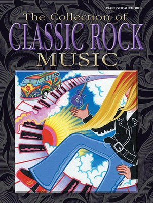 The Collection of Classic Rock Music - Hal Leonard Piano, Vocal & Guitar