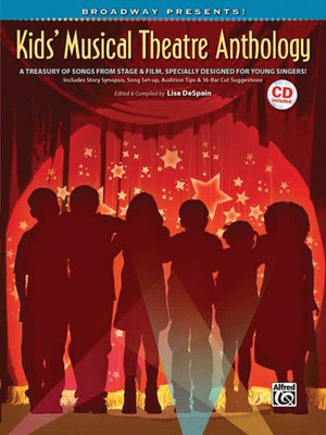 Broadway Presents! Kids' Musical Theatre Anthology - A Treasury of Songs from Stage & Film, Specially Designed for Young - Vocal Hal Leonard Accompaniment CD /CD