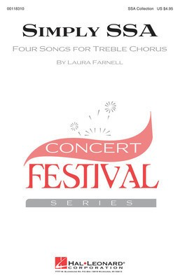 Simply SSA - Four Songs for Treble Chorus - Laura Farnell - SSA Laura Farnell Hal Leonard Choral Score Octavo