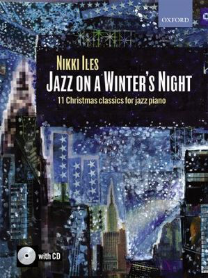 Jazz on a Winter's Night + CD - 11 Christmas classics for jazz piano - Nikki Iles - Piano Oxford University Press Piano Solo