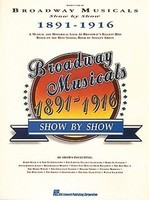 Broadway Musicals Show By Show 1891-1916 - Various - Guitar|Piano|Vocal Hal Leonard Piano, Vocal & Guitar