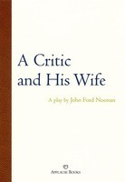 A Critic and His Wife - John Ford Noonan Applause Books