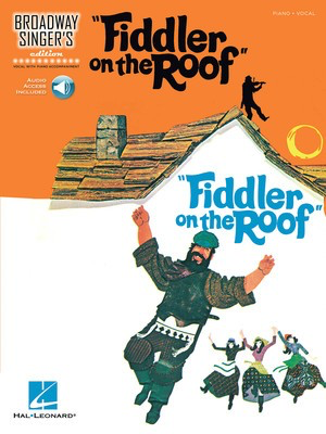 Fiddler on the Roof - Broadway Singer's Edition - Jerry Bock - Vocal Hal Leonard Piano & Vocal Sftcvr/Online Audio