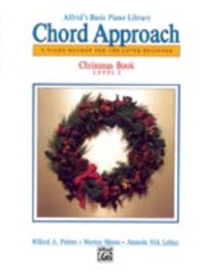 Alfred's Basic Piano: Chord Approach Christmas Book 2 - Amanda Vick Lethco|Morton Manus|Willard A. Palmer - Piano Alfred Music