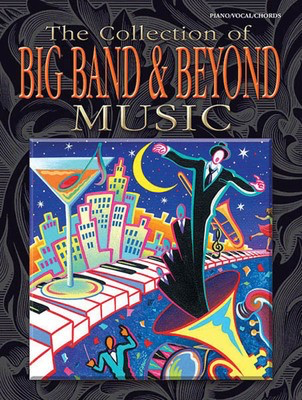 The Collection of Big Band & Beyond Music - Various - Hal Leonard Piano, Vocal & Guitar