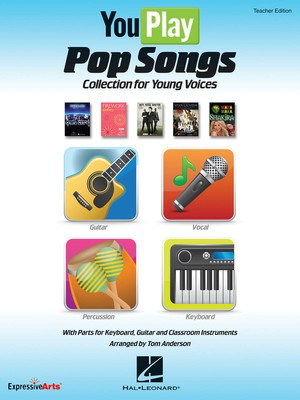 YouPlay ... Pop Songs - Collection for Young Voices - Tom Anderson Hal Leonard Softcover