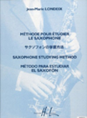 Method For Studying Saxophone - Jean-Marie Londeix - Saxophone Edition Henry Lemoine Saxophone Solo